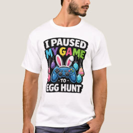 Camiseta Eu Pausar Meu Jogo para Caçar Ovos Gamer Páscoa