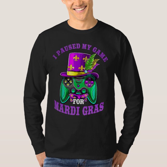 Camiseta Eu Pausei Meu Jogo Para Crianças De Jogo Mardi Gra (Frente)