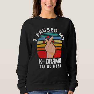 Camiseta Eu Pausei Meu Kdrama Para Estar Aqui, Drama Corean