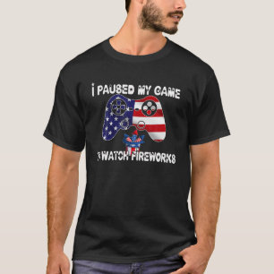 Camiseta Eu Pauso Meu Jogo Para Ver Fogos De Artifício 4 De
