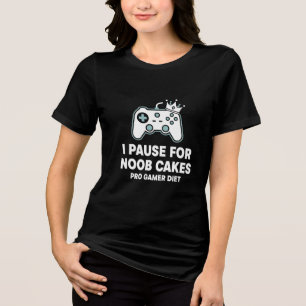 Camiseta Eu Pauso Por Bolos de Noob Dieta de Pro Gamer de J