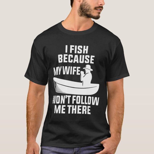 Camiseta Eu Peço Porque Minha Esposa Me Seguiu Lá Peixe (Frente)