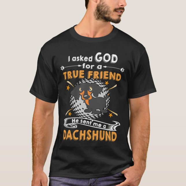 Camiseta Eu Pedi A Deus Para Um Amigo Verdadeiro Que Ele Me (Frente)