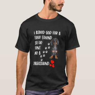 Camiseta Eu Pedi A Deus Um Amigo Verdadeiro E Ele Me Enviou