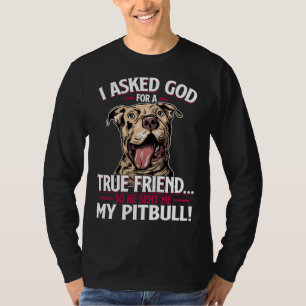 Camiseta Eu Pedi A Deus Um Amigo Verdadeiro, Então Ele Me E