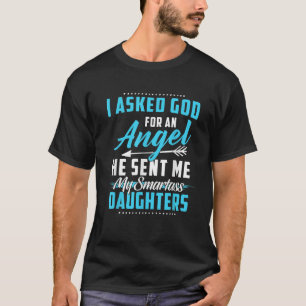 Camiseta Eu Pedi A Deus Um Anjo Que Ele Me Enviou Meu Pai E