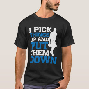 Camiseta Eu Pego Coisas E As Coloquei Para Baixo