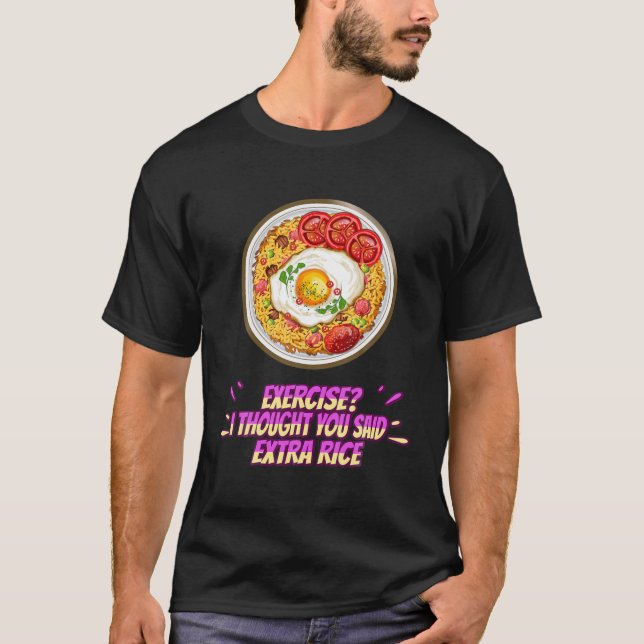 Camiseta Eu Pensei Que Você Disse Extra. Novidade da Piada  (Frente)
