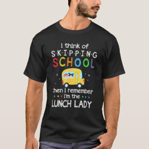 Camiseta Eu penso em pular a escola Eu lembro que estou alm