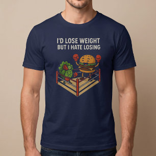 Camiseta Eu Perderia Peso, Mas Odeio Perder.