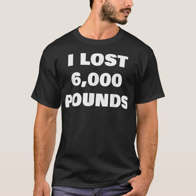 Camiseta Eu Perdi 6000 Libras  (Frente)