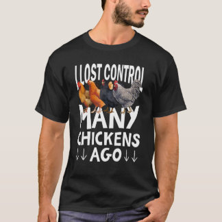 Camiseta Eu Perdi O Controle De Muitos Frangos Na Agricultu
