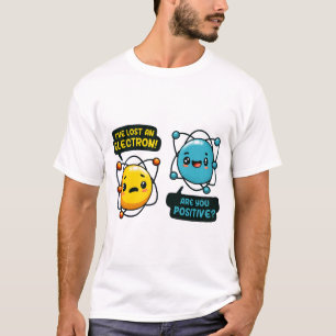 Camiseta Eu Perdi um Elétron Piada de Química Íon Positivo