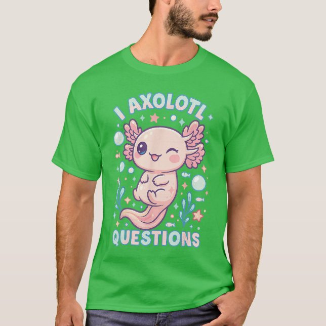 Camiseta Eu Perguntas Aolotl Engraçado Fofo Design de Troca (Frente)