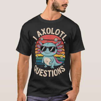 Camiseta Eu Perguntas de Axolote Anime Fofo