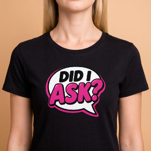 Camiseta Eu Perguntei Engraçado