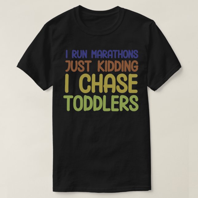 Camiseta Eu Persigo Toddlers Engraçados Professores De Cuid (Frente do Design)