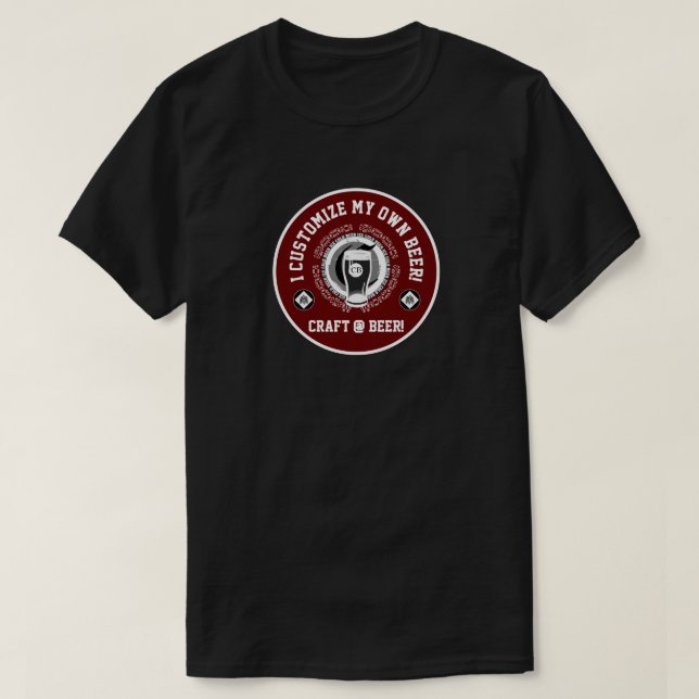 Camiseta Eu Personalizo Minha Própria Cerveja  (Frente do Design)
