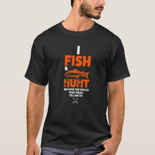 Camiseta Eu Pesco & Caço Porque As Vozes Caçam
