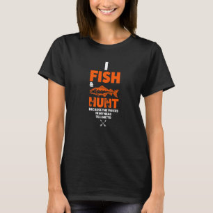 Camiseta Eu Pesco E Caça Porque A Caça Das Vozes