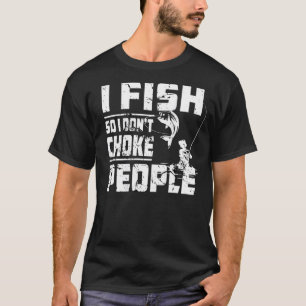 Camiseta Eu Pesco Para Não Estrangular Pessoas Pesca de Rob