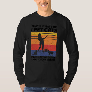 Camiseta Eu Pinto Gatos Eu Toco Violão Elétrico E Eu Sei Co