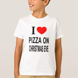 Camiseta Eu ❤️ PIZZA NA VÉSpera DE NATAL EU AMO PIZZA NO NA