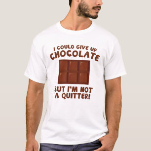Camiseta Eu Poderia Desistir De Chocolate