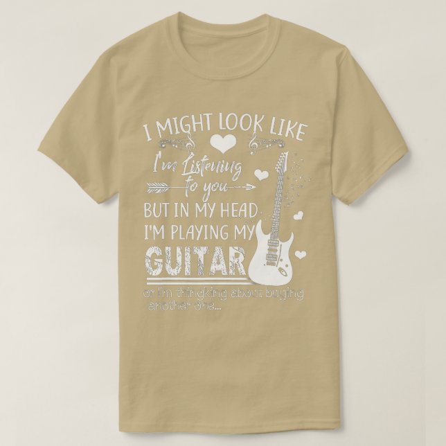 Camiseta Eu poderia parecer que estou ouvindo seu violão de (Frente do Design)