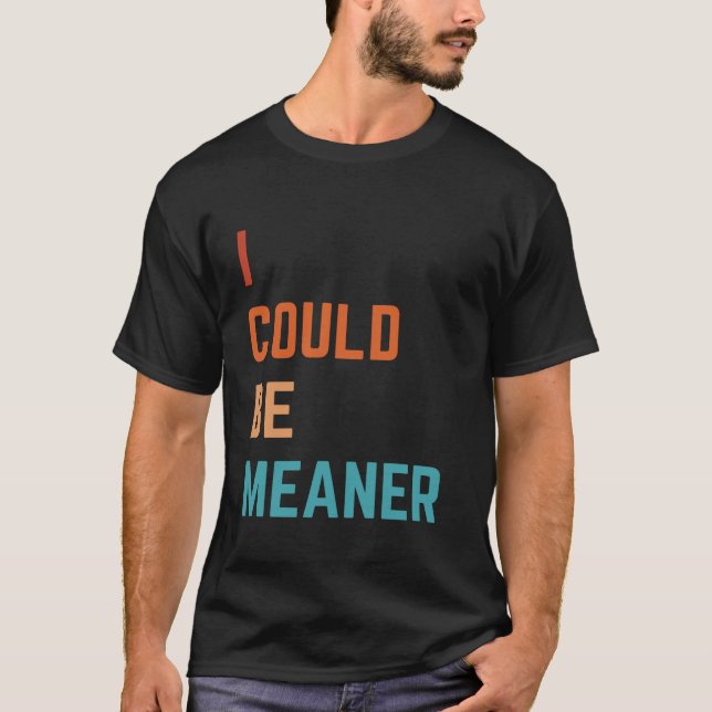 Camiseta Eu Poderia Ser Mais Má (Frente)