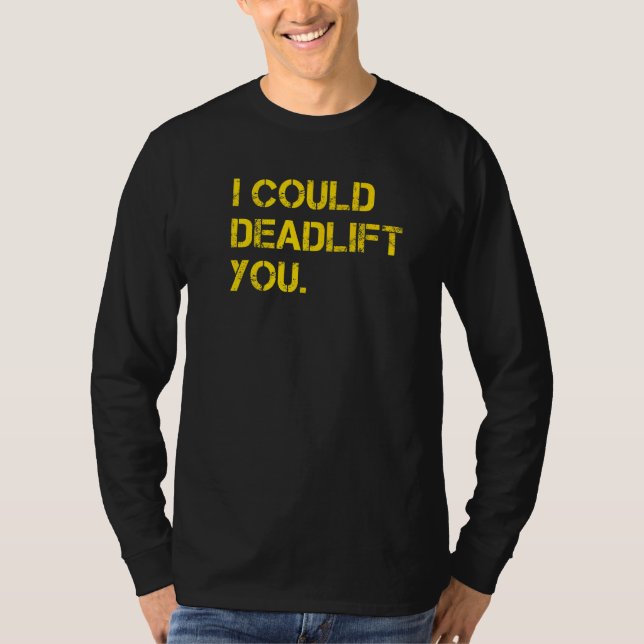 Camiseta Eu Podia Levantá-Lo, Gym (Frente)