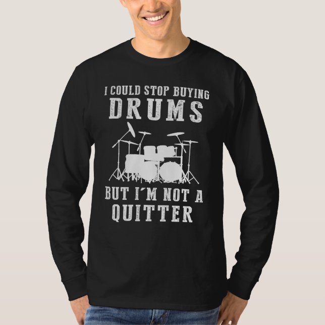 Camiseta Eu Podia Parar De Comprar Drumers Engraçados (Frente)