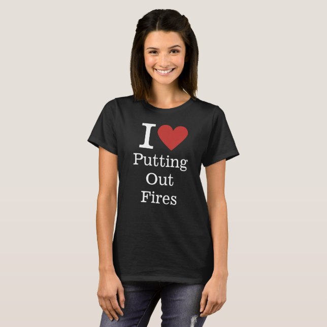 Camiseta Eu ❤️ Pôr Fogos (Bombeiros, Funcionarios) (Frente Completa)