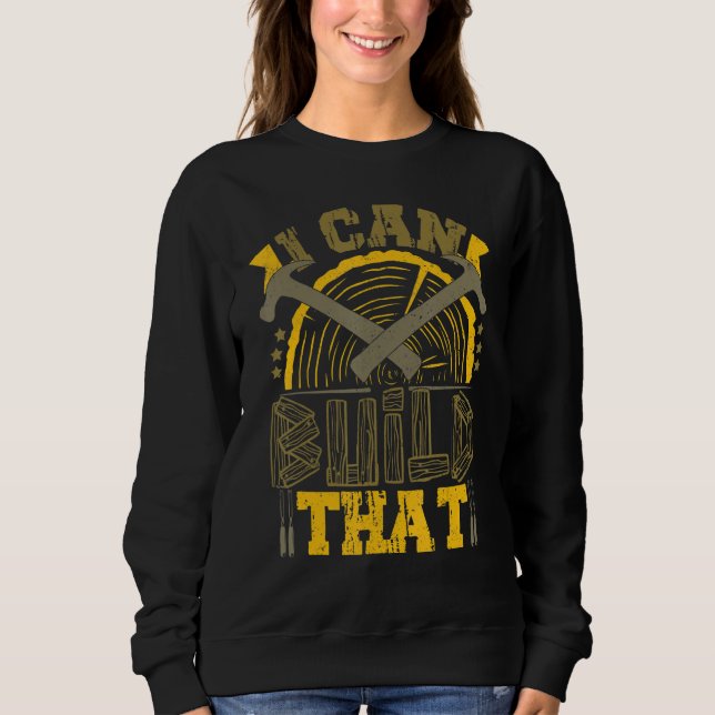 Camiseta Eu Posso Construir Aquele Carpinteiro De Madeira D (Frente)