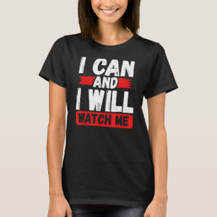 Camiseta Eu Posso E Vou Ver-Me Acreditar Em Si Mesmo Moti