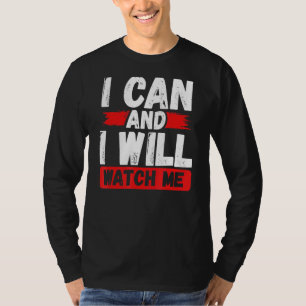 Camiseta Eu Posso E Vou Ver-Me Acreditar Em Si Mesmo Moti