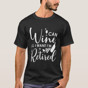 Camiseta Eu posso encher o vinho, tudo o que eu quero é apo