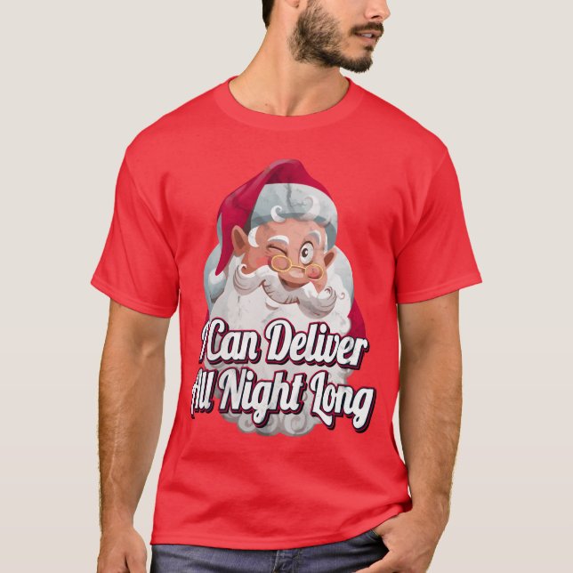 Camiseta Eu Posso Entregar O Natal Bastante Noite Sujo (Frente)