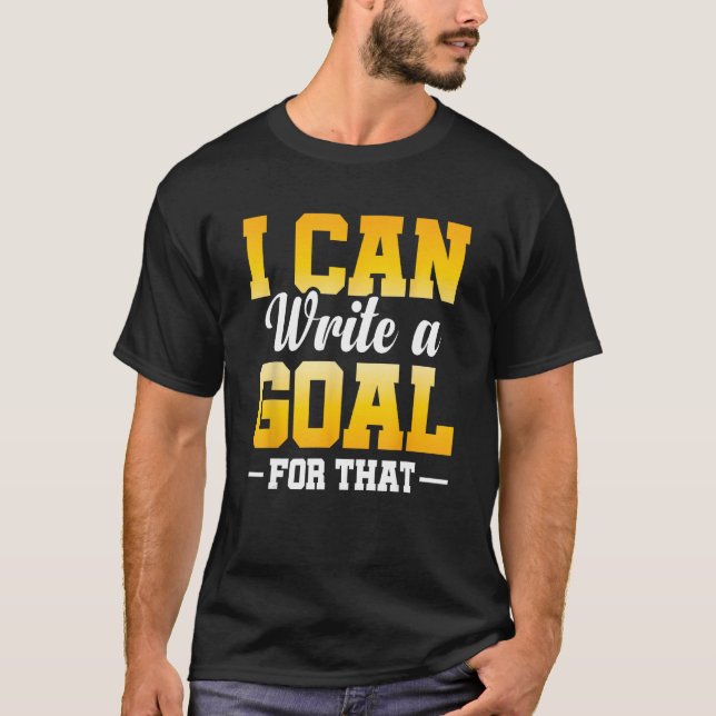 Camiseta Eu Posso Escrever Um Objetivo Para Isso 1 (Frente)