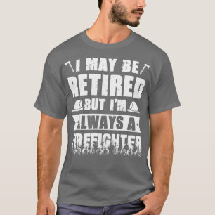 Camiseta Eu Posso Estar Aposentado, Mas Eu Sou Sempre Um Bo