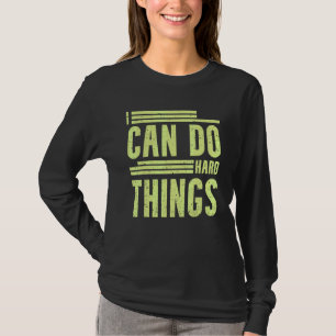 Camiseta Eu Posso Fazer Coisas De Duro - Duro Trabalhando Q