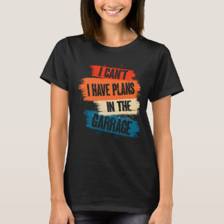 Camiseta Eu Posso Fazer O 2019t Tenho Planos No Carro Engra