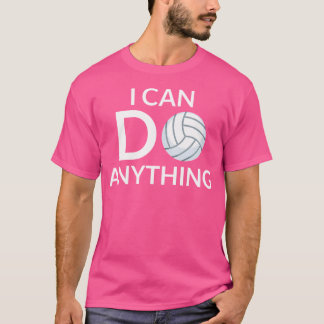 Camiseta Eu Posso Fazer Qualquer Coisa De Voleibol