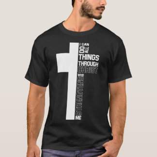 Camiseta Eu Posso Fazer Tudo Através De Cristo Cruzado Cris