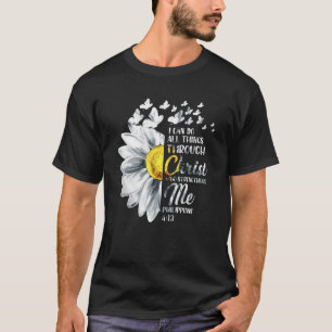 Camiseta Eu Posso Fazer Tudo Através Do Cristo - Daisy Flow