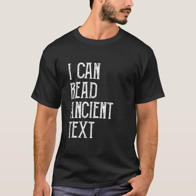 Camiseta Eu Posso Ler Texto Antigo (Frente)