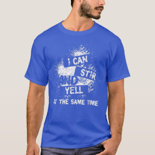 Camiseta Eu Posso Mexer E Gritar Ao Mesmo Tempo Engraçado C