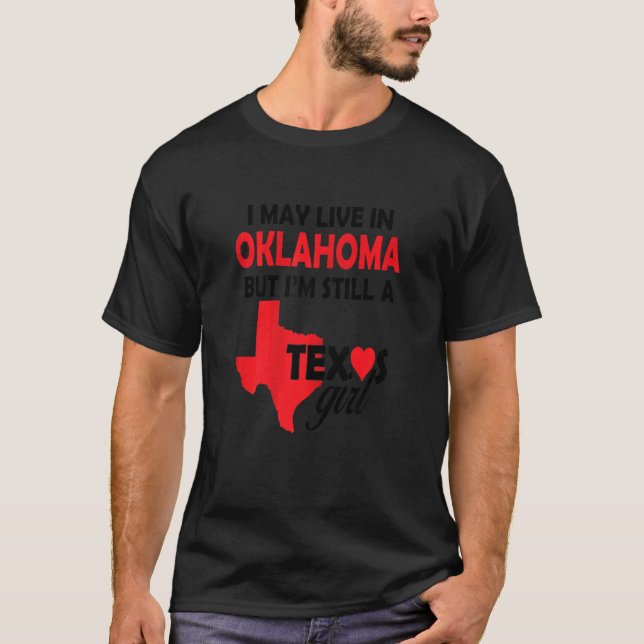 Camiseta Eu posso morar em Oklahoma mas ainda sou uma garot (Frente)
