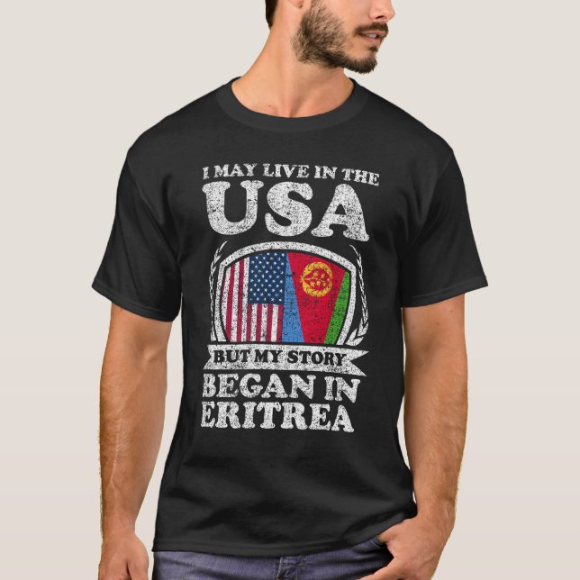 Camiseta Eu Posso Morar Nos EUA Mas Minha História Começou  (Frente)
