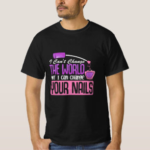 Camiseta Eu Posso Mudar Suas Unhas